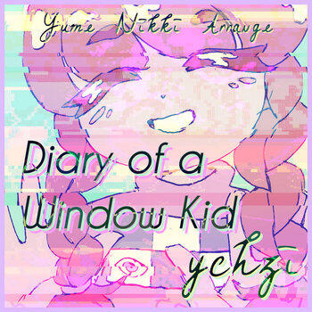 Diary of a Window Kid